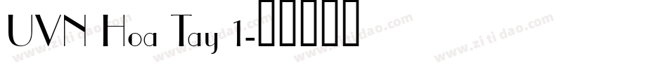 UVN Hoa Tay 1字体转换